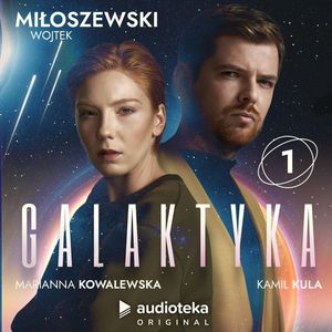 Galaktyka. Odcinek 1, Wojtek Miłoszewski