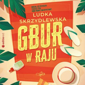Gbur w raju audiobook, Ludka Skrzydlewska