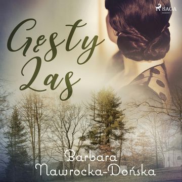 Gęsty las audiobook, Barbara Nawrocka Dońska