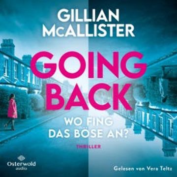 Going Back – Wo fing das Böse an? audiobook, Gillian Mcallister