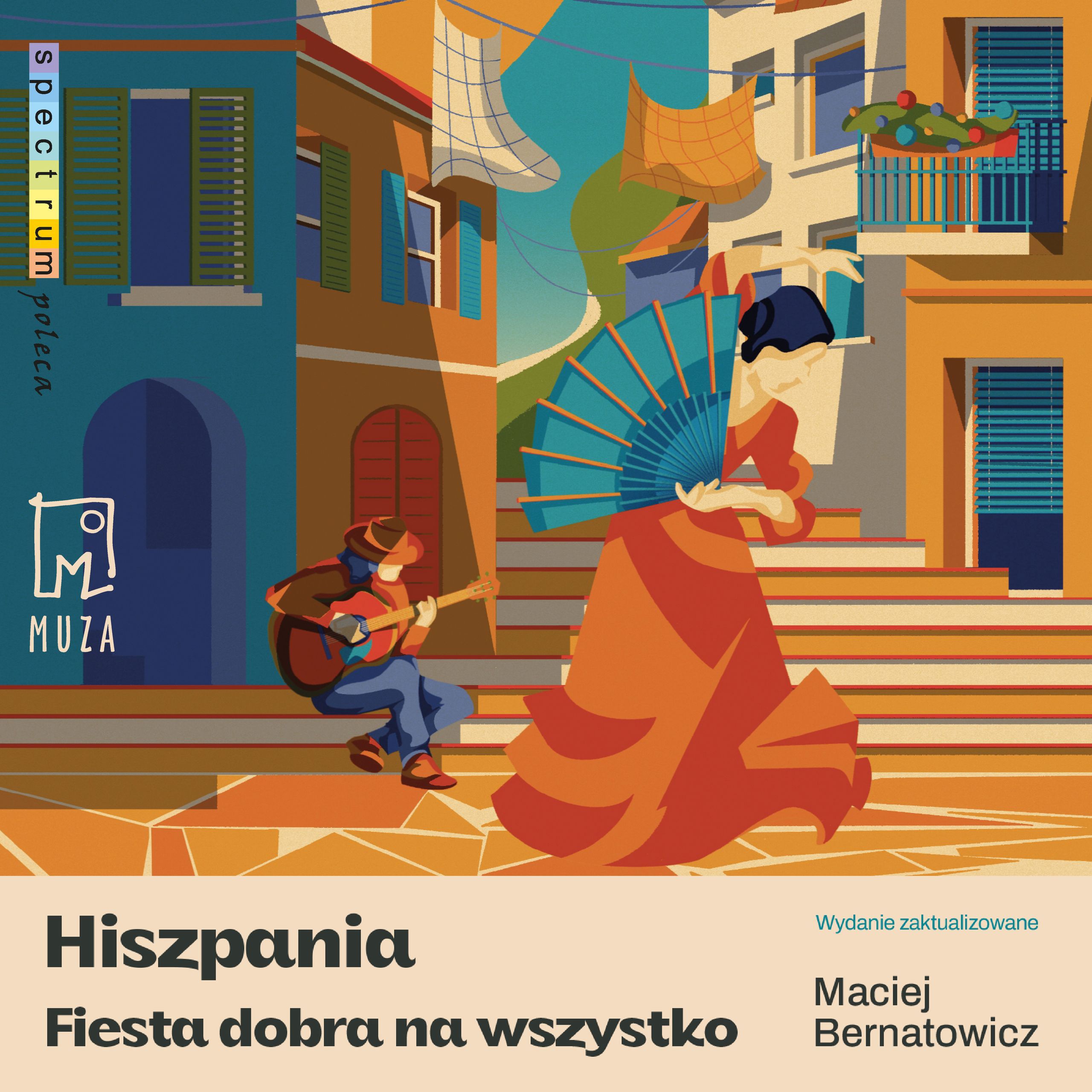Książka o Hiszpanii pt. Hiszpania Fiesta dobra na wszystko