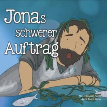 Jonas schwerer Auftrag audiobook, Heinrich Töws