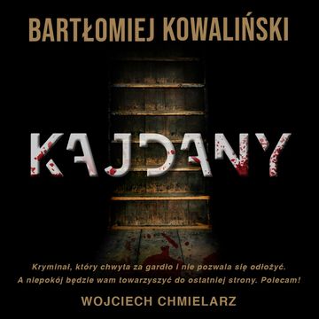 Kajdany audiobook, Bartłomiej Kowaliński