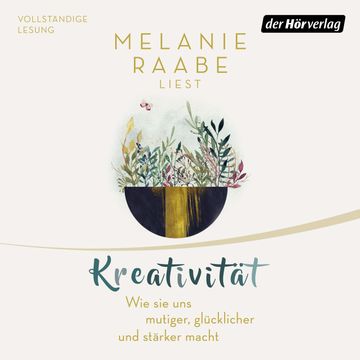Kreativität audiobook, Melanie Raabe