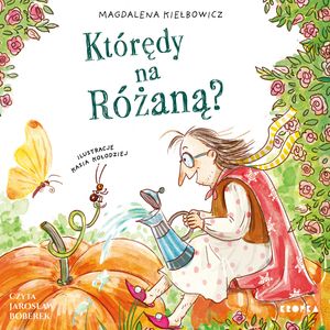 Którędy na Różaną?, Magdalena Kiełbowicz