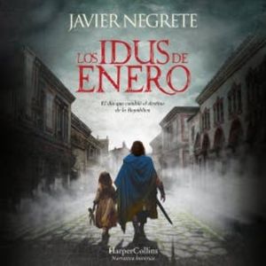 Los idus de enero, Javier Negrete