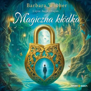 Magiczna kłódka, Barbara Wicher