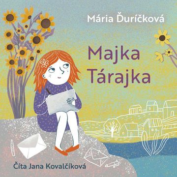 Majka Tárajka audiobook, Mária Ďuríčková