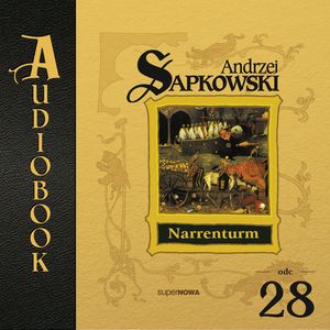 Narrenturm. Odcinek 28, Andrzej Sapkowski