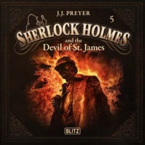 New Cases of Sherlock Holmes - Episode 5: Sherlock Holmes and the Devil of St. James, Arthur Conan Doyle