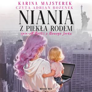 Niania z piekła rodem, Karina Majsterek