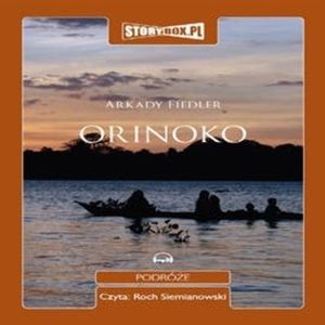 Orinoko, Arkady Fiedler