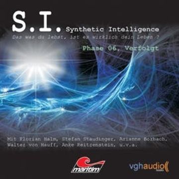 Phase 6, Verfolgt (Synthetic Intelligence 6) audiobook, James Owen