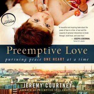 Preemptive Love, Jeremy Courtney