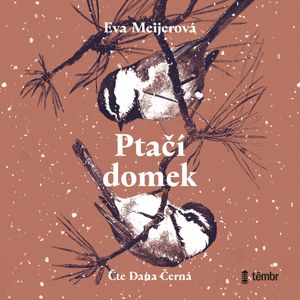 Ptačí domek, Eva Meijerová