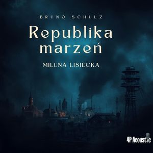 Republika marzeń. Wspaniały Świat Schulza, Bruno Schulz