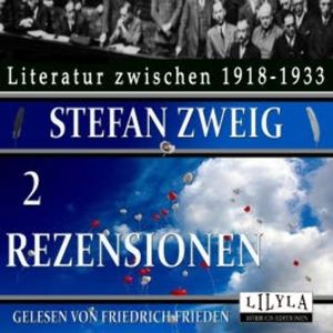 Rezensionen 2, Stefan Zweig