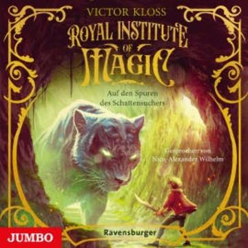 Royal Institute of Magic. Auf den Spuren des Schattensuchers [Band 2 (Ungekürzt)] audiobook, Victor Kloss