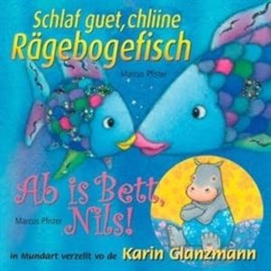 Schlaf guet, chliine Rägebogefisch - Ab is Bett Nils!, Marcus Pfister