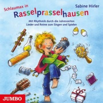 Schlaumax in Rasselprasselhausen audiobook, Sabine Hirler