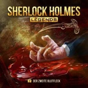 Sherlock Holmes - Sherlock Holmes Legends, Folge 7: Der zweite Blutfleck, Eric Zerm