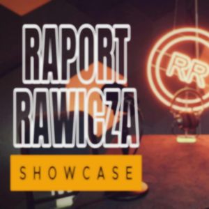 Showcase 33 Records. RAPORT RAWICZA e01, Artur Rawicz