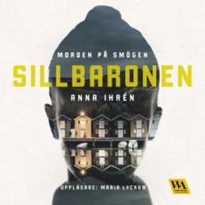 Sillbaronen, Anna Ihrén