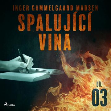 Spalující vina - 3. díl audiobook, Inger Gammelgaard Madsen