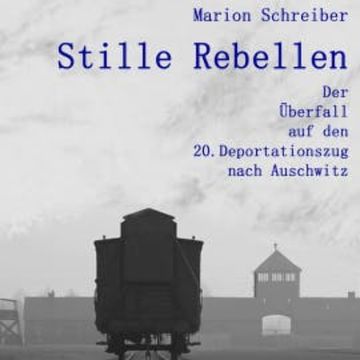 Stille Rebellen audiobook, Marion Schreiber