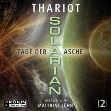 Tage der Asche - Solarian, Band 2 (ungekürzt) audiobook, Thariot