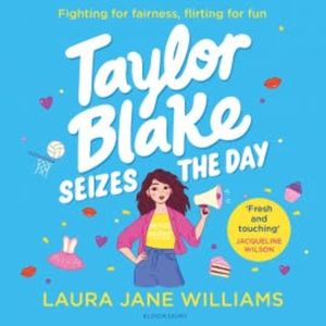Taylor Blake Seizes the Day, Laura Jane Williams