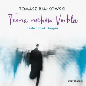 Teoria ruchów Vorbla, Tomasz Białkowski