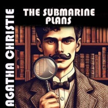 The Submarine Plans audiobook, Agatha Christie