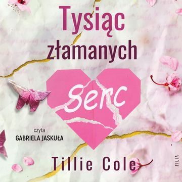 Tysiąc złamanych serc audiobook, Tillie Cole