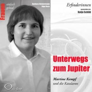 Unterwegs zum Jupiter - Martine Kempf und die Katalavox, Barbara Sichtermann