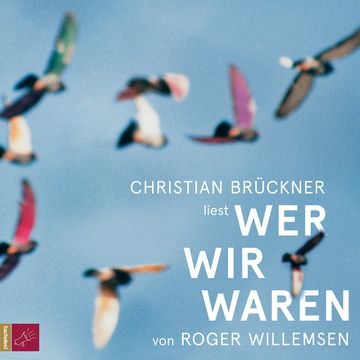 Wer wir waren audiobook, Roger Willemsen