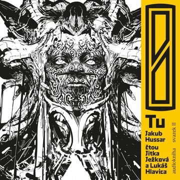 0 Tu - svazek II. audiobook, Jakub Hussar
