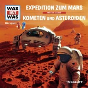 58: Expedition zum Mars / Kometen und Asteroiden, Dr. Manfred Baur