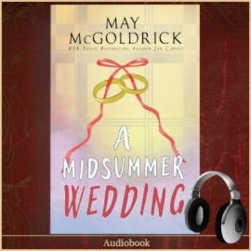A Midsummer Wedding audiobook, May McGoldrick