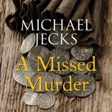A Missed Murder audiobook, Michael Jecks