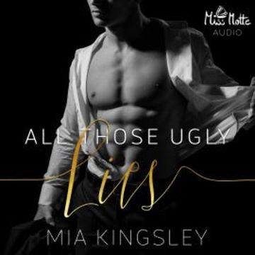 All Those Ugly Lies audiobook, Mia Kingsley