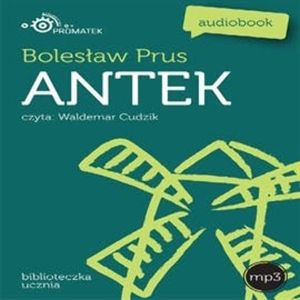 Antek, Bolesław Prus