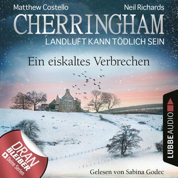 Ein eiskaltes Verbrechen (Cherringham - Landluft kann tödlich sein 40) audiobook, Matthew Costello, Neil Richards
