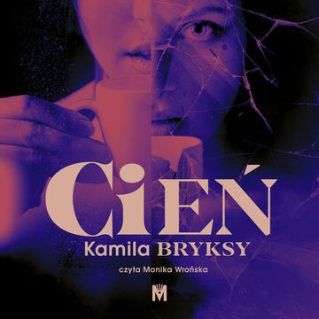 Cień audiobook, Kamila Bryksy