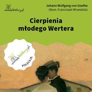 Cierpienia młodego Wertera, Johann Wolfgang von Goethe