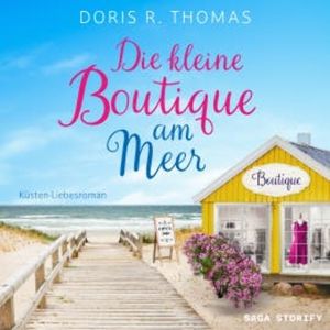 Die kleine Boutique am Meer, Doris R. Thomas