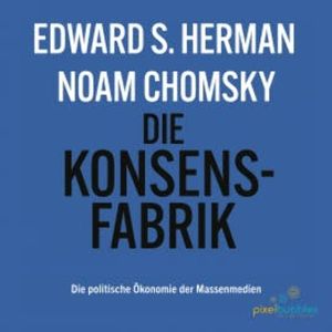 Die Konsensfabrik, Noam Chomsky