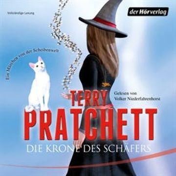 Die Krone des Schäfers. Ein Märchen von der Scheibenwelt audiobook, Terry Pratchett