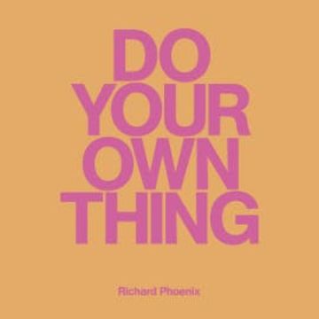 Do Your Own Thing audiobook, Richard Phoenix