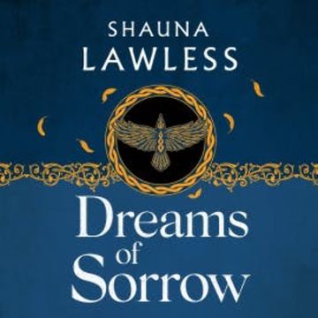 Dreams of Sorrow audiobook, Shauna Lawless